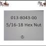 Bad Boy 5/16-18 Hex Nut Zinc - Check Mower Manual for Fitment (013-8043-00)